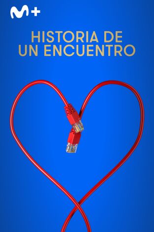 Historia de un encuentro Historia de un encuentro
