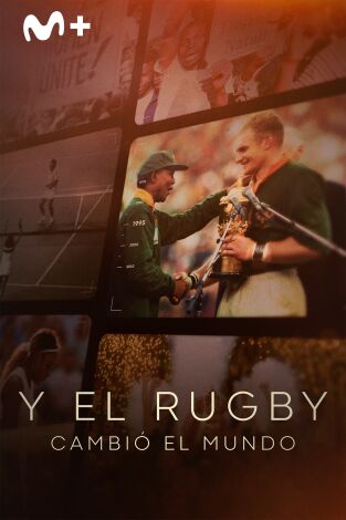 Y el rugby cambió el mundo Y el rugby cambió el mundo