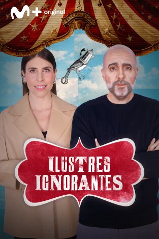 Ilustres ignorantes: Los genios Ilustres ignorantes: Los genios