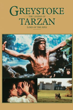 Greystoke, la leyenda de Tarzán, el rey de los monos Greystoke, la leyenda de Tarzán, el rey de los monos