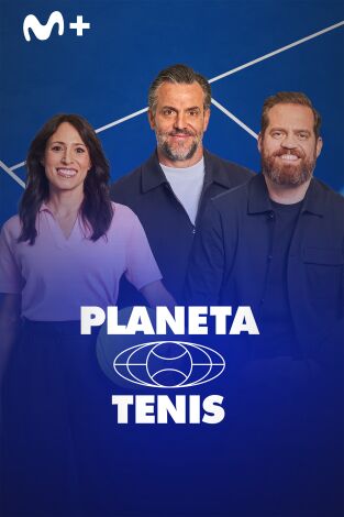 Planeta Tenis (T2025): Episodio 2 Planeta Tenis (T2025): Episodio 2