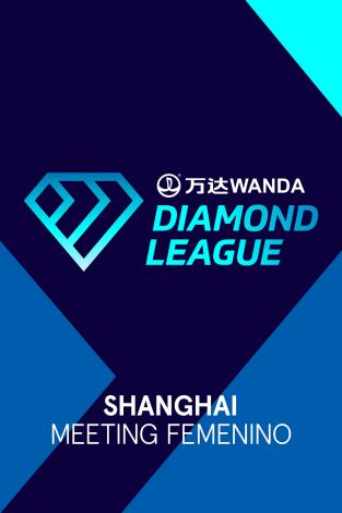 Diamond League (T2025): Shanghai Diamond League (T2025): Shanghai