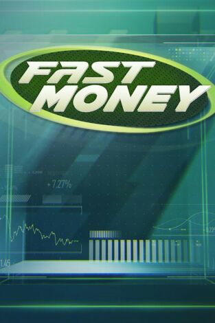 Fast money Fast money
