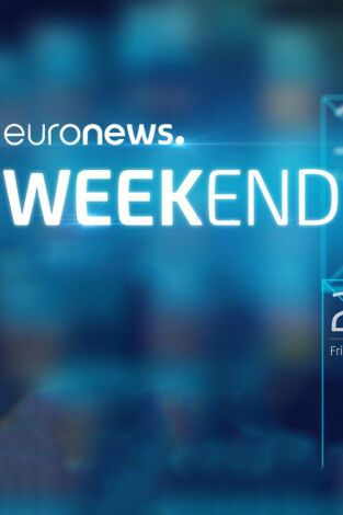 Euronews Week-End Euronews Week-End