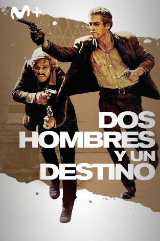 Dos hombres y un destino Dos hombres y un destino