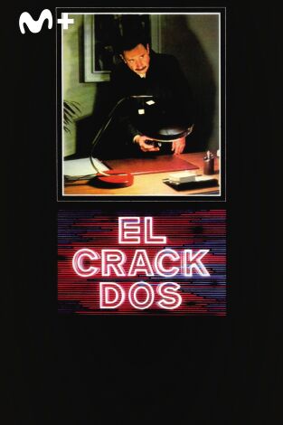 El crack dos El crack dos