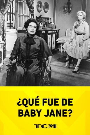 ¿Qué fue de Baby Jane? ¿Qué fue de Baby Jane?