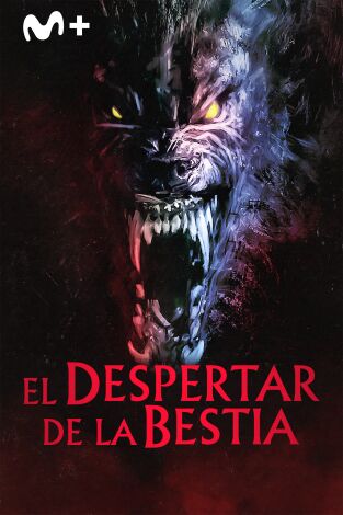 El despertar de la bestia El despertar de la bestia