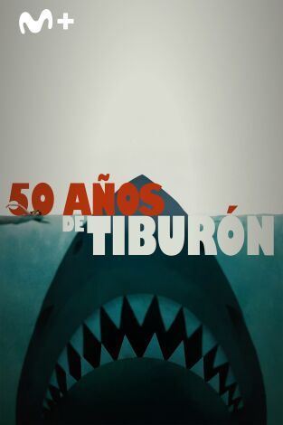 50 años de Tiburón 50 años de Tiburón