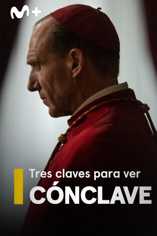 Tres claves para ver Cónclave Tres claves para ver Cónclave