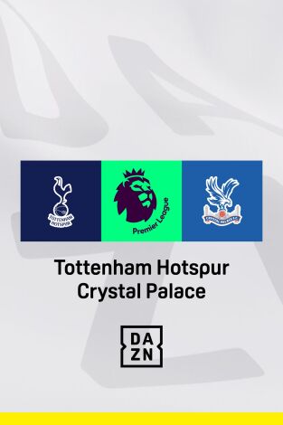 Premier League (T24/25): Tottenham - Crystal Palace Premier League (T24/25): Tottenham - Crystal Palace