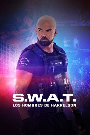 S.W.A.T.: Los hombres de Harrelson (T8): Episodio 19 S.W.A.T.: Los hombres de Harrelson (T8): Episodio 19