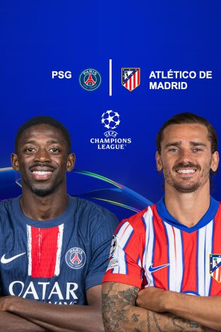 UEFA Champions League (T24/25): PSG - At. Madrid UEFA Champions League (T24/25): PSG - At. Madrid
