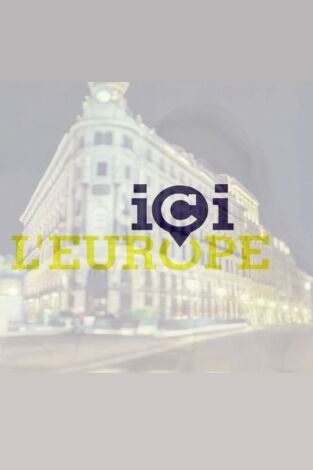 Ici l'Europe Ici l'Europe