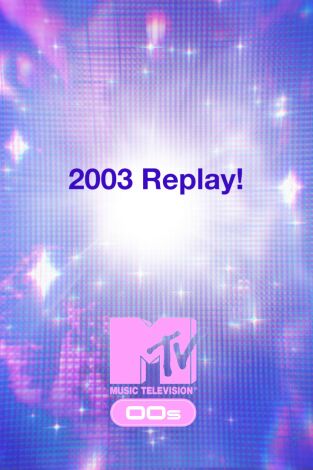2003 Replay! 2003 Replay!