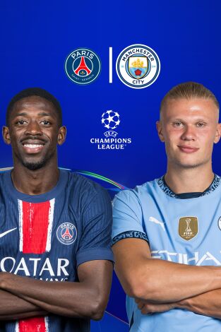 UEFA Champions League (T24/25): PSG - Manchester City UEFA Champions League (T24/25): PSG - Manchester City