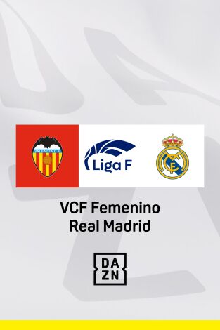 Liga F (T24/25): VCF Femenino - Real Madrid Liga F (T24/25): VCF Femenino - Real Madrid