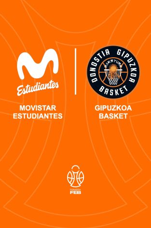 Primera FEB (T24/25): Movistar Estudiantes - Guipuzkoa Basket (Partido 2)