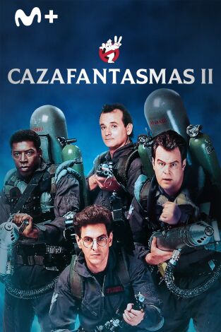 Cazafantasmas II Cazafantasmas II