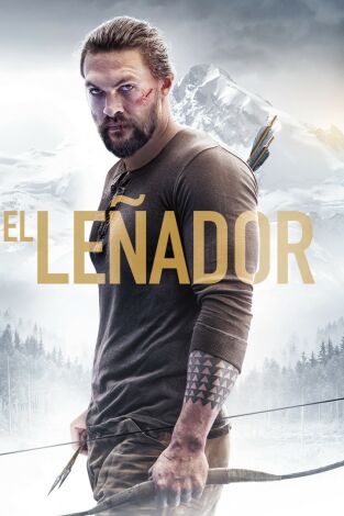 El leñador El leñador