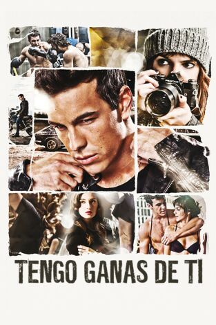 Tengo ganas de ti Tengo ganas de ti
