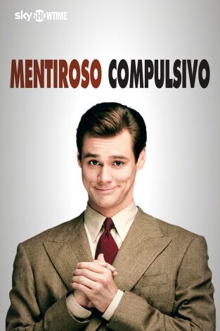 Mentiroso compulsivo Mentiroso compulsivo