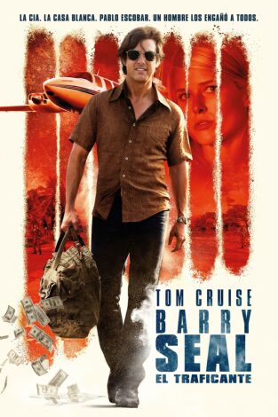 Barry Seal: El traficante Barry Seal: El traficante