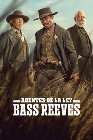 Agentes de la ley: Bass Reeves (T1): Ep.6 Parte VI