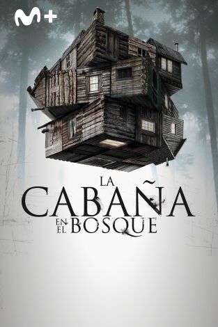 La cabaña en el bosque La cabaña en el bosque