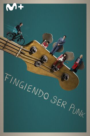 Fingiendo ser punk Fingiendo ser punk