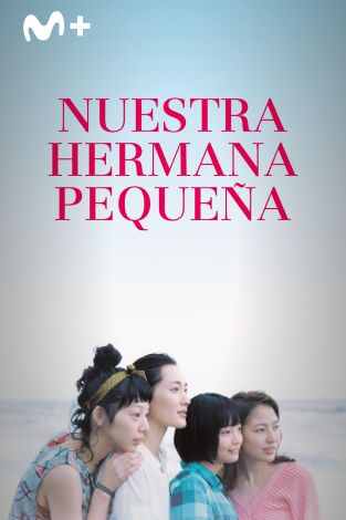 Nuestra hermana pequeña Nuestra hermana pequeña