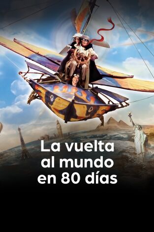 La vuelta al mundo en 80 días La vuelta al mundo en 80 días