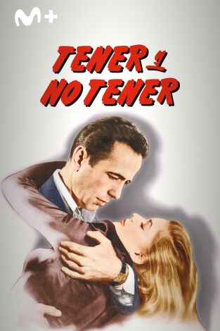 Tener y no tener Tener y no tener