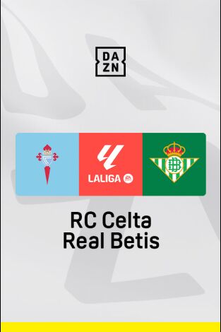 LALIGA EA SPORTS (T24/25): Celta - Betis LALIGA EA SPORTS (T24/25): Celta - Betis