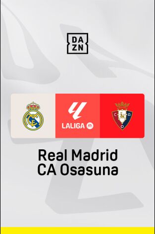 LALIGA EA SPORTS (T24/25): Real Madrid - Osasuna LALIGA EA SPORTS (T24/25): Real Madrid - Osasuna