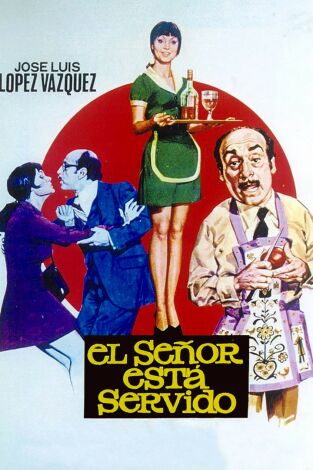 El señor está servido El señor está servido
