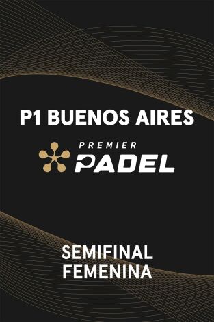 Premier Padel. Buenos Aires (T2025): Sánchez/Josemaría - Calvo/Osoro