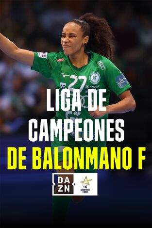 Liga de Campeones de balonmano F (T24/25): Final Liga de Campeones de balonmano F (T24/25): Final