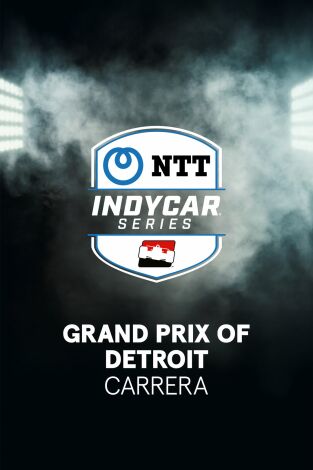 Indycar (T2025): Grand Prix of Detroit Indycar (T2025): Grand Prix of Detroit