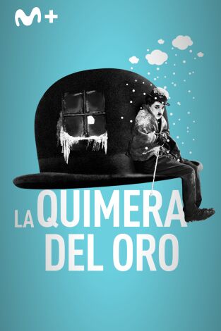 La quimera del oro La quimera del oro