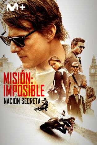 Misión: Imposible. Nación secreta Misión: Imposible. Nación secreta