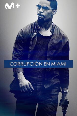 Corrupción en Miami Corrupción en Miami
