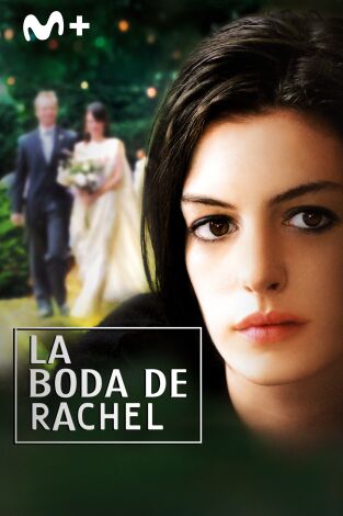 La boda de Rachel La boda de Rachel