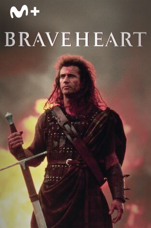 Braveheart Braveheart