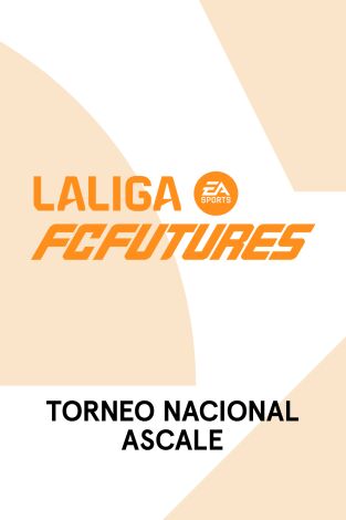 Torneo Nacional Ascale LaLiga FC Futures (T2025): Segunda semifinal Torneo Nacional Ascale LaLiga FC Futures (T2025): Segunda semifinal