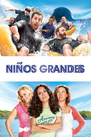 Niños grandes Niños grandes