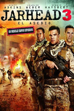 Jarhead 3: El asedio Jarhead 3: El asedio