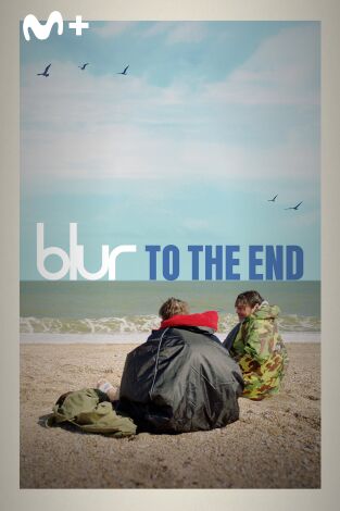 Blur: To the End Blur: To the End