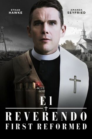 El reverendo (First Reformed) El reverendo (First Reformed)