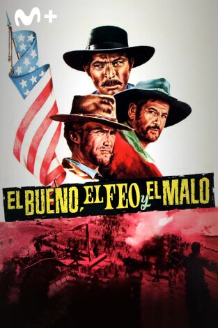 El bueno, el feo y el malo El bueno, el feo y el malo